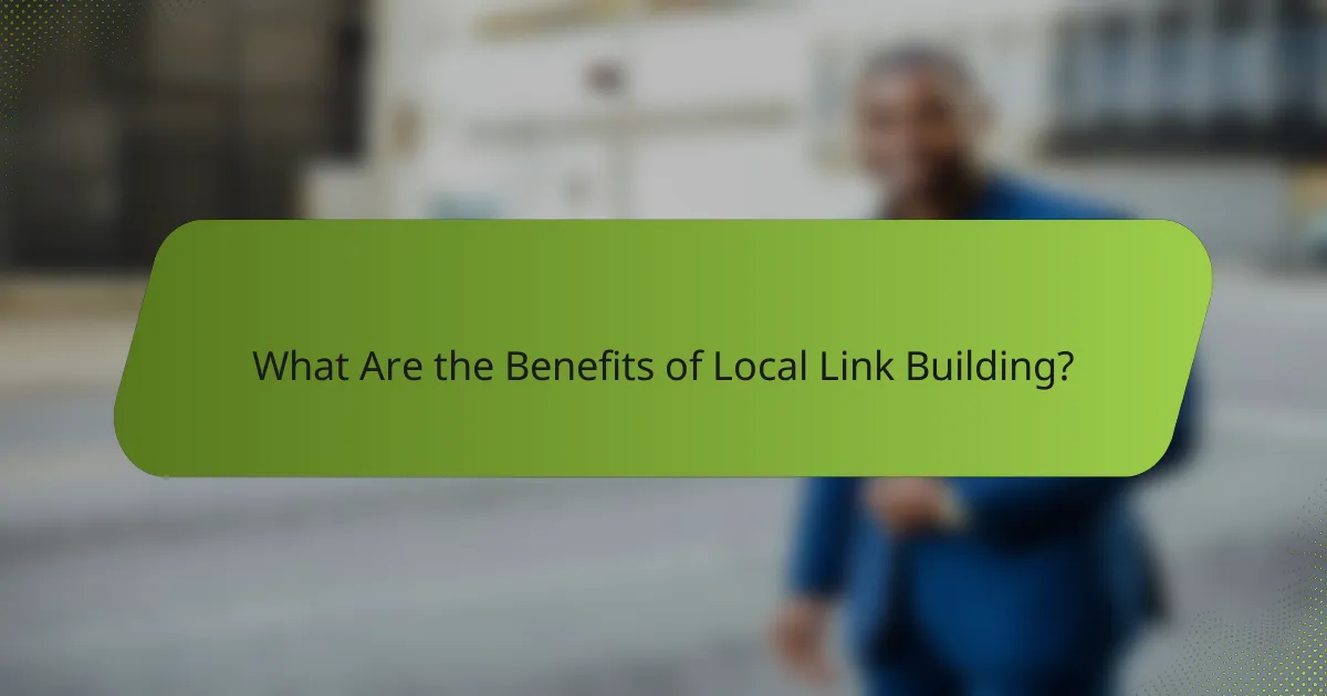 What Are the Benefits of Local Link Building?