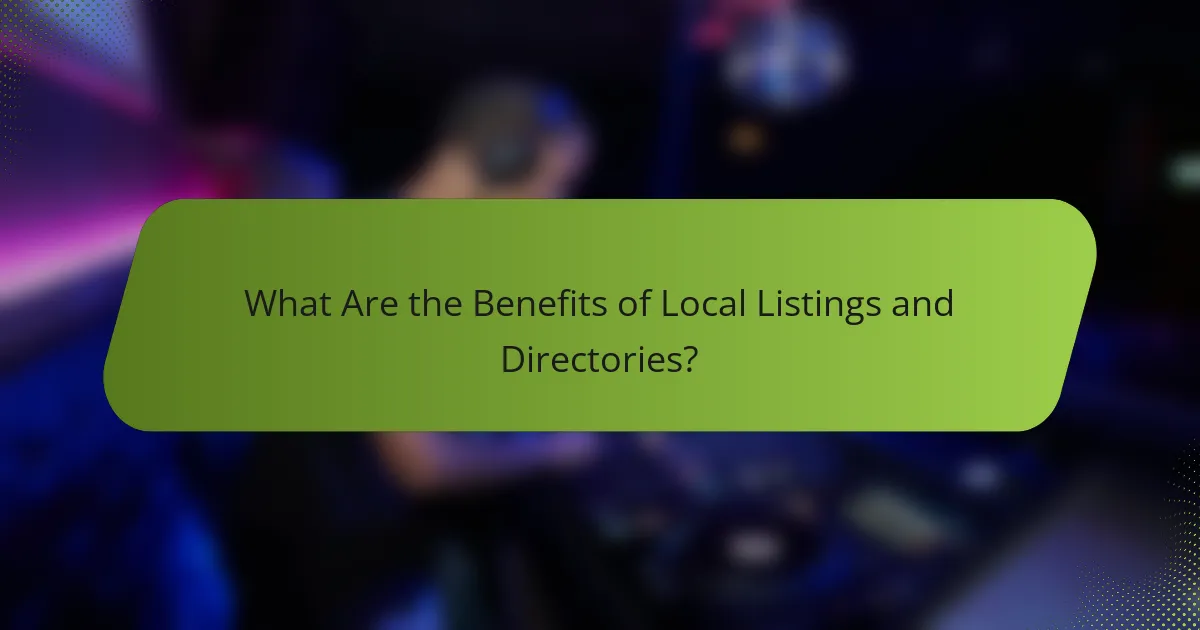 What Are the Benefits of Local Listings and Directories?
